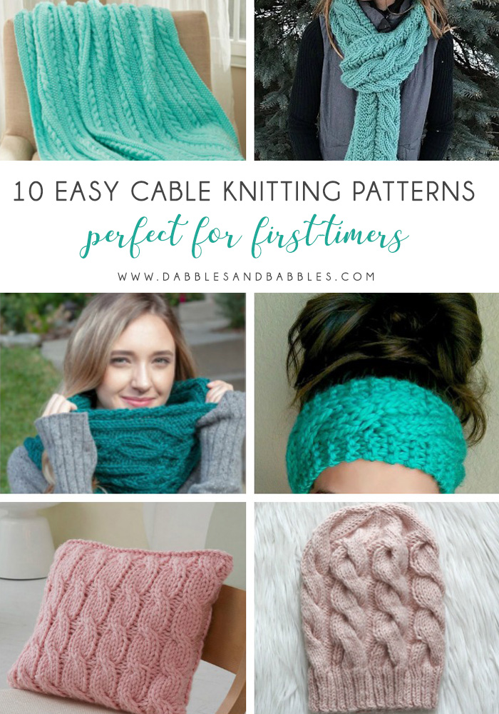 10 Easy Cable Knitting Patterns Perfect for First-timers - Dabbles ...